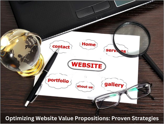 Different Ways to Clearly Explain Your Value Proposition on Your Website