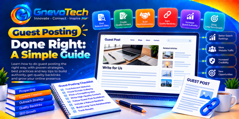 Guest Posting Done Right: A Simple Guide