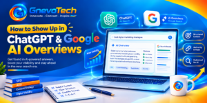 How to Show Up in ChatGPT & Google AI Overviews