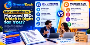 SEO Consulting vs Managed SEO: Which Is Right for You?