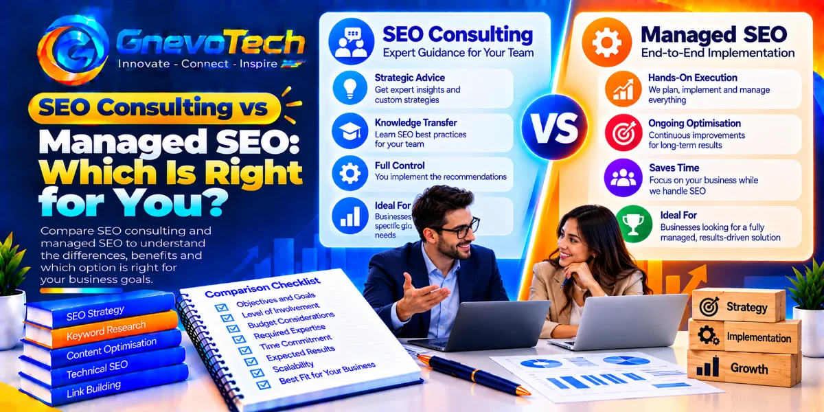 SEO Consulting vs Managed SEO: Which Is Right for You?