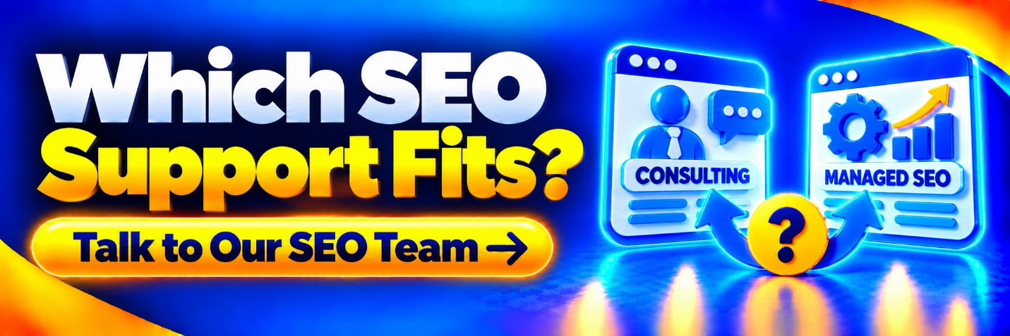 SEO Consulting vs Managed SEO: Which Is Right for You?